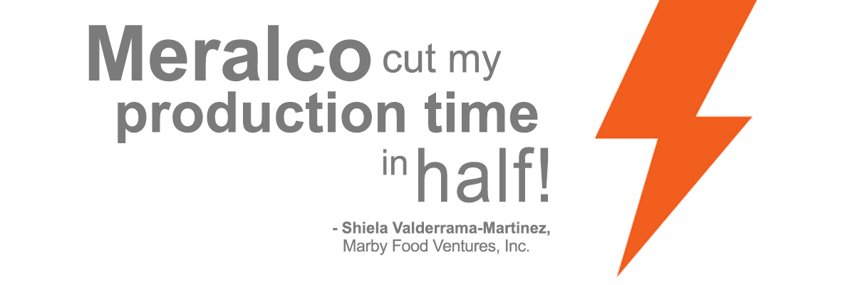 Power Up Forum: Meralco Cut My Productoin Time In Half!