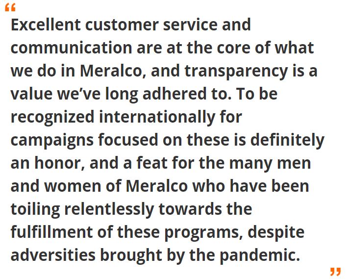 "Excellent customer service and communication are the core of what we do in Meralco"