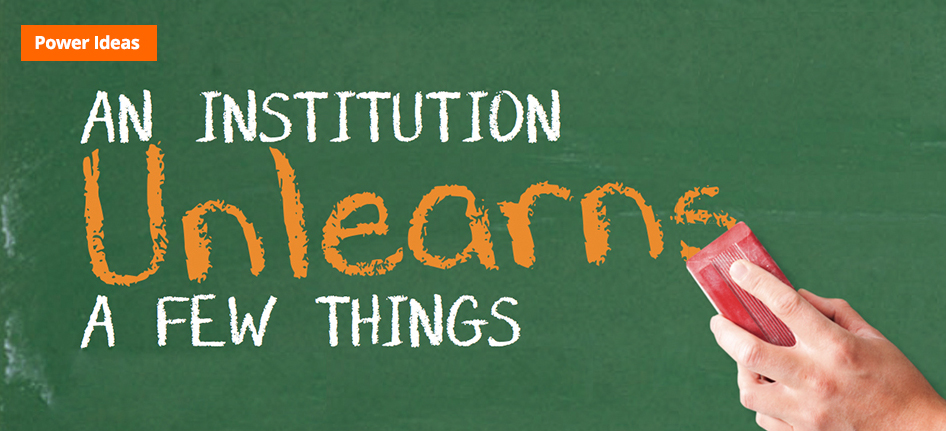 Institution Unlearns Few Things Banner